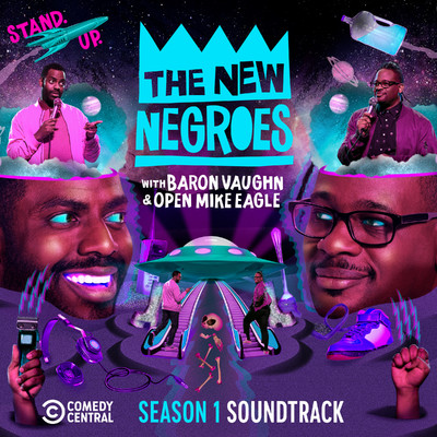 The New Negroes: (Season 1 Soundtrack)/Open Mike Eagle