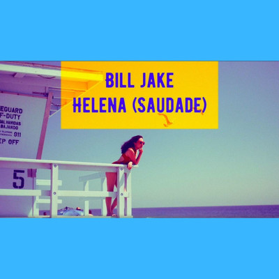 シングル/HELENA/BILL JAKE BEATS