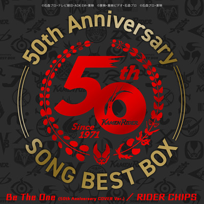 シングル/Be The One (50th Anniversary COVER Ver.)/RIDER CHIPS