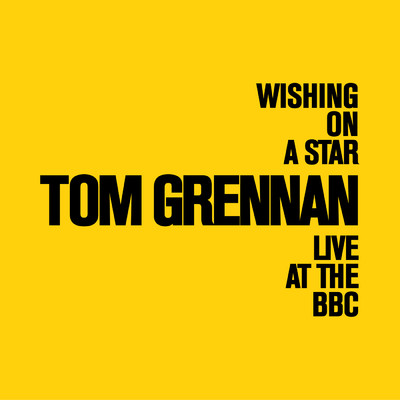 シングル/Wishing On A Star (BBC Live Version)/Tom Grennan