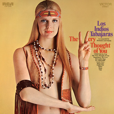 The Very Thought Of You/Los Indios Tabajaras