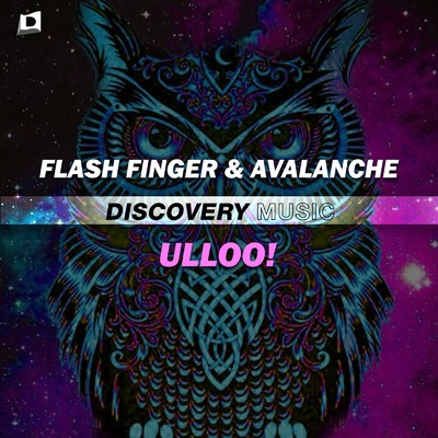 ULLOO！ (Radio Edit)/Flash Finger & AvAlanche