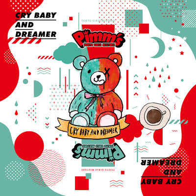 CRY BABY AND DREAMER/Pimm's