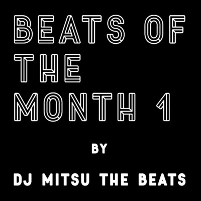 b.o.t.m.beats1/DJ Mitsu the Beats