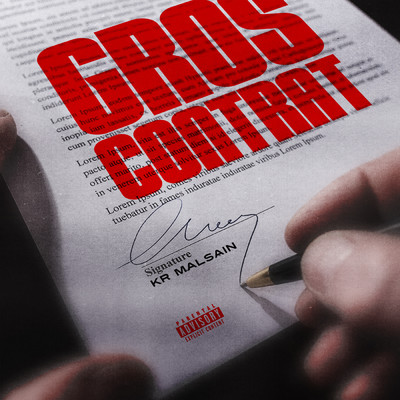 シングル/Gros contrat (Explicit)/KR Malsain