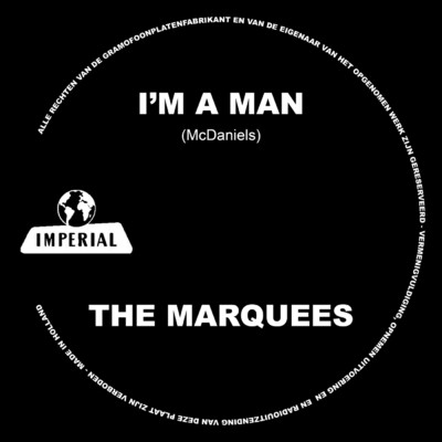 I'm A Man (Remastered 2023)/The Marquees