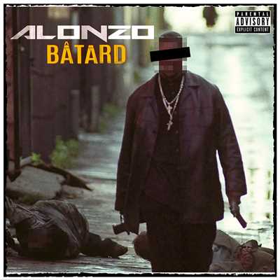 Batard (Explicit)/Alonzo