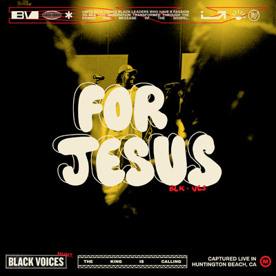 シングル/For Jesus (featuring Alvin Muthoka／Live)/Black Voices Movement／Circuit Rider Music