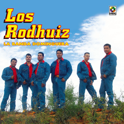 アルバム/Los Rodhuiz la Banda Dominguera/Los Rodhuiz