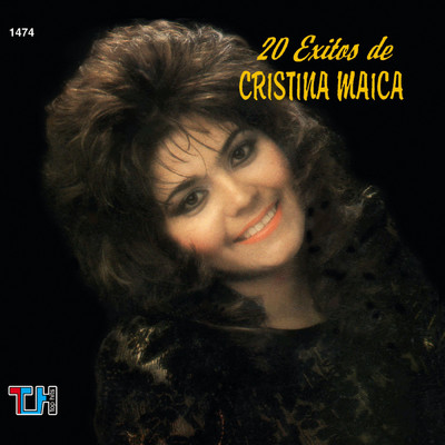 20 Exitos De Cristina Maica/Cristina Maica