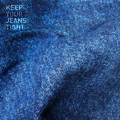 Keep Your Jeans Tight/Louis Rustum