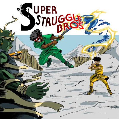 Super Struggle Bros EP (feat. Jordan Webb & Namir Blade)/Super Struggle Bros