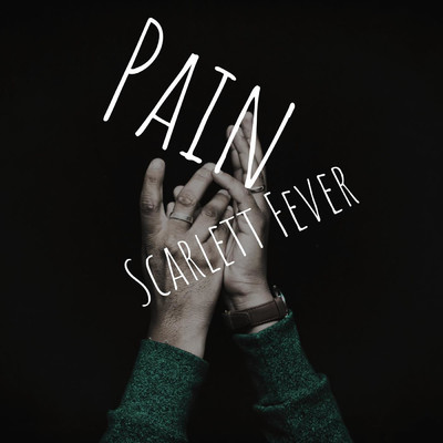 シングル/Pain/Scarlett Fever