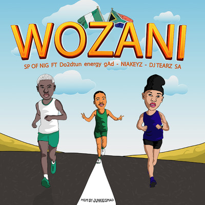 Wozani (feat. Do2dtun energy gAd & De Niakeyz)/Sp Of NIG