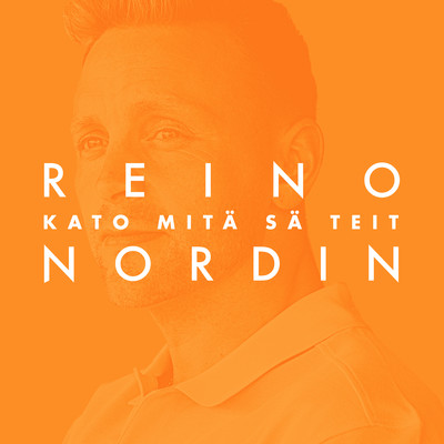 シングル/Kato mita sa teit (Vain elamaa kausi 11)/Reino Nordin