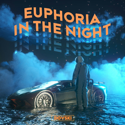 シングル/Euphoria In The Night/DOVSKI