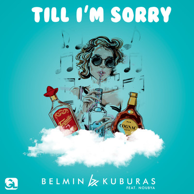 Till I'm Sorry (feat. Noubya)/Belmin Kuburas