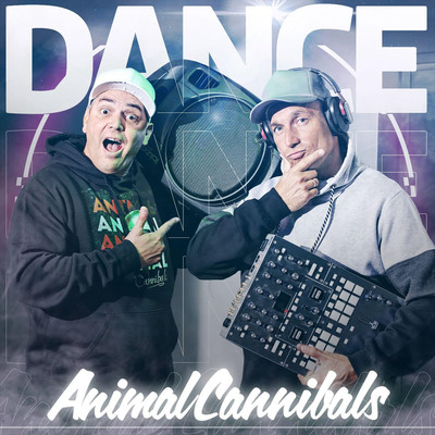 アルバム/Dance/Animal Cannibals