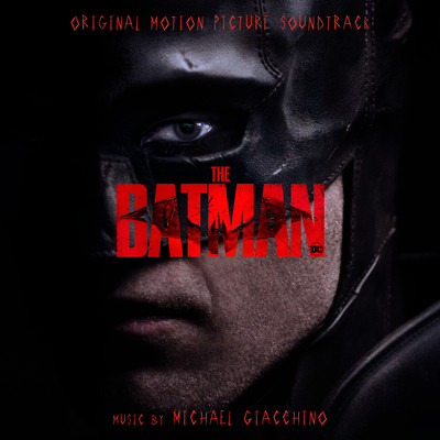 アルバム/The Batman (Original Motion Picture Soundtrack)/Michael Giacchino