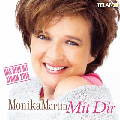 アルバム/Mit Dir/Monika Martin