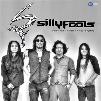 Dance With Me (Bass Solo by Rangster)/Silly Fools