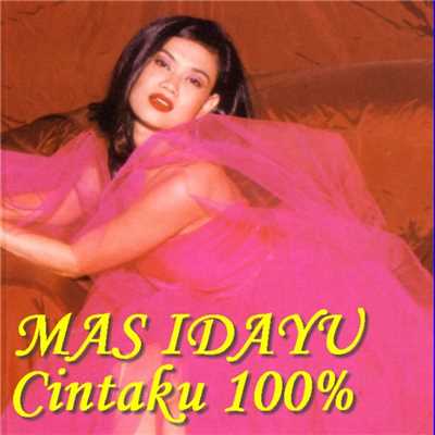 アルバム/Cintaku 100%/Mas Idayu