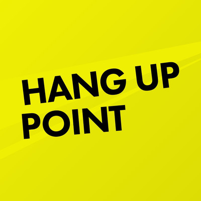 HANG UP POINT/HOT PROMPT