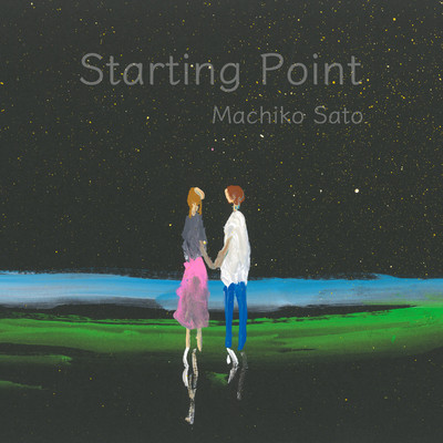 Starting Point/佐藤 真知子