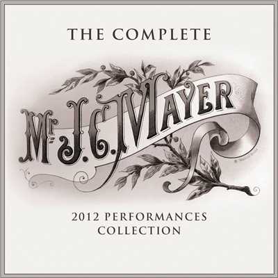 アルバム/The Complete 2012 Performances Collection/John Mayer
