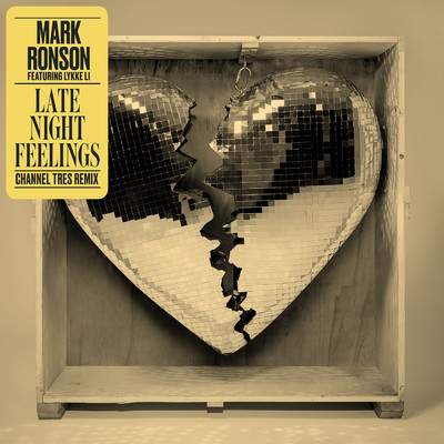 シングル/Late Night Feelings (Channel Tres Remix) feat.Lykke Li/Mark Ronson