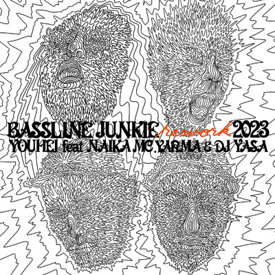 シングル/BASSLINE JUNKEE rework2023 (feat. NAIKA MC, YARMA & DJ YASA)/YOUHEI