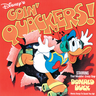 Goin' Quackers (Album Version)/ドナルド・ダック／Willio & Phillio