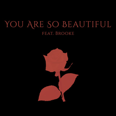 シングル/You Are So Beautiful (featuring brooke)/Tommee Profitt