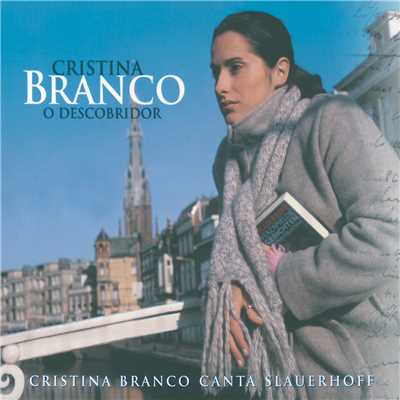 アルバム/O Descobridor - Cristina Branco Canta Slauerhoff/クリスティーナ・ブランコ