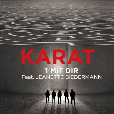 1 mit Dir (featuring Jeanette Biedermann)/Karat