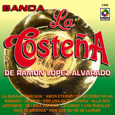 アルバム/Banda La Costena De Ramon Lopez Alvarado/Banda La Costena