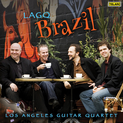 LAGQ Brazil/ロサンゼルス・ギター・カルテット