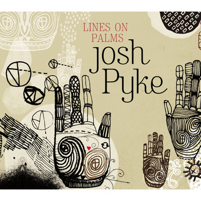 Lines On Palms/Josh Pyke