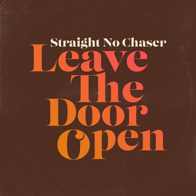 シングル/Leave the Door Open/Straight No Chaser