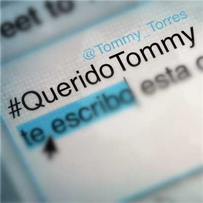 Querido Tommy/Tommy Torres