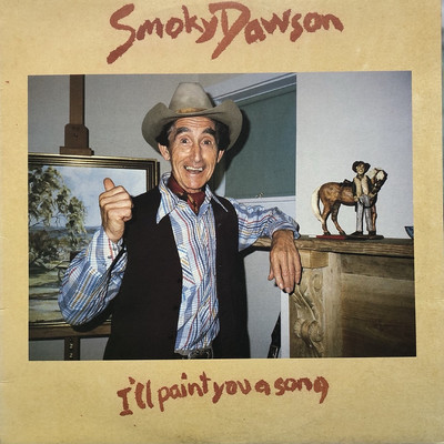 シングル/I'll Paint You A Song (Remastered 2023)/Smoky Dawson