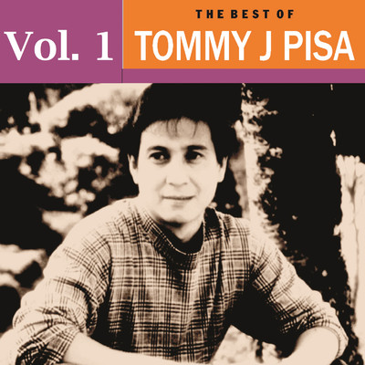 アルバム/The Best Of, Vol. 1/Tommy J Pisa