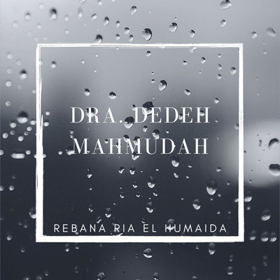 Dra. Dedeh Mahmudah