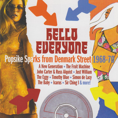 Hello Everyone: Popsike Sparks From Denmark Street 1968-70/Various Artists