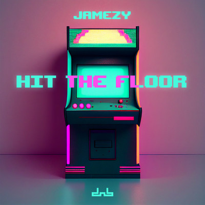 Hit The Floor/Jamezy