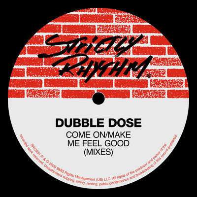 Make Me Feel Good (Feel Good Mix)/Dubble Dose