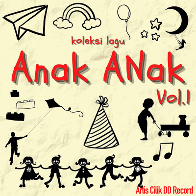 Koleksi Lagu Anak Anak, Vol. 1/Artis Cilik DD Record