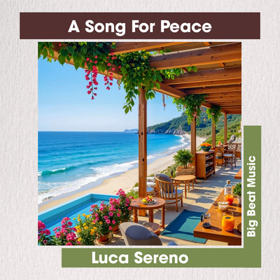 シングル/A Song For Peace/Luca Sereno