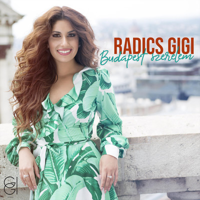 Budapest szerelem/Radics Gigi