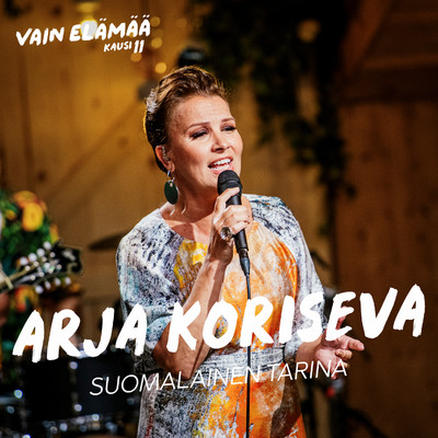 シングル/Suomalainen tarina (Vain elamaa kausi 11)/Arja Koriseva
